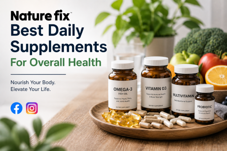 Best Daily Supplements for Overall Health